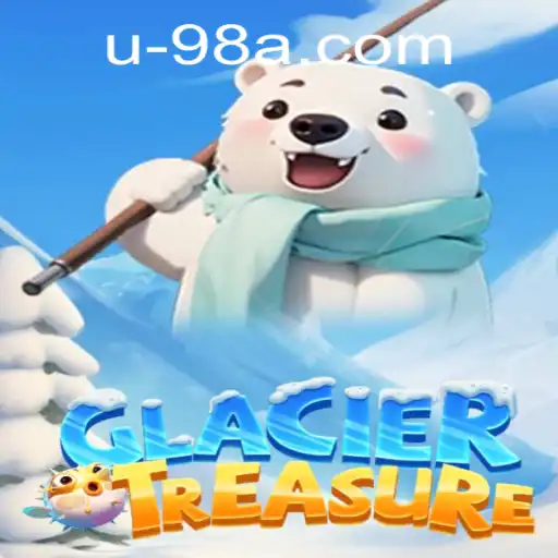 Explore the Icy Wonders of GlacierTreasure and Master the Secrets of 98a PH Login