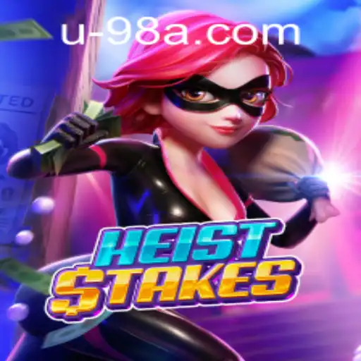 Explore the Thrilling World of HeistStakes: A Comprehensive Guide