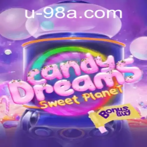 Candy Dreams Sweet Planet: Explore the Ultimate Fantasy Land